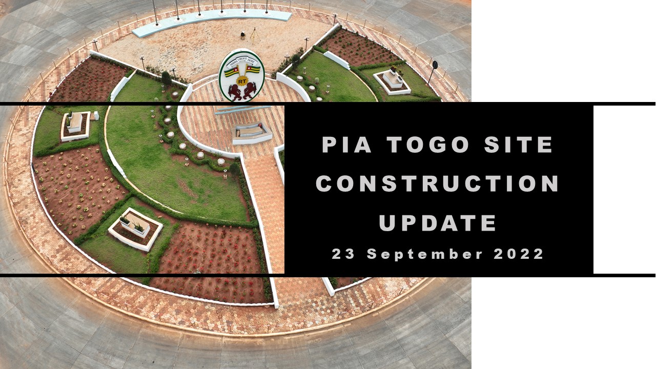 PIA TOGO SITE CONSTRUCTION UPDATE - September 2022